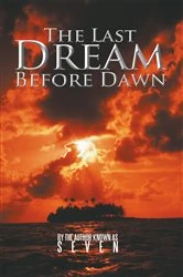 Book cover of The Last Dream Before Dawn by Seven