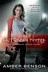 Book cover of The Last Dream Keeper by Amber Benson
