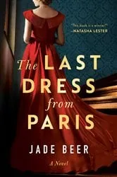 Book cover of The Last Dress from Paris by Jade Beer