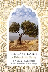 Book cover of The Last Earth by Ramzy Baroud