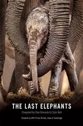 Book cover of The Last Elephants by Colin Bell