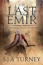 Book cover of The Last Emir by S.J.A. Turney