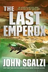 Book cover of The Last Emperox by John Scalzi