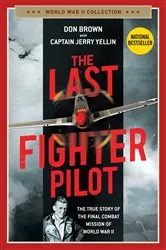Book cover of The Last Fighter Pilot by Don Brown