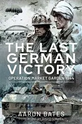 Book cover of The Last German Victory by Aaron Bates