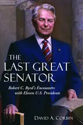 Book cover of The Last Great Senator by David A. Corbin