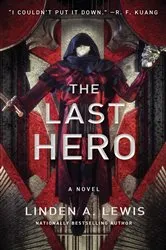 Book cover of The Last Hero by Linden A. Lewis