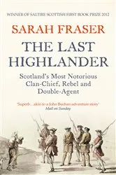 Book cover of The Last Highlander by Sarah Fraser
