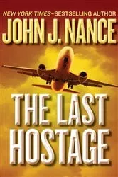 Book cover of The Last Hostage by John J. Nance
