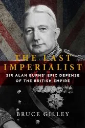 Book cover of The Last Imperialist by Bruce Gilley