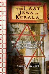 Book cover of The Last Jews of Kerala by Edna Fernandes