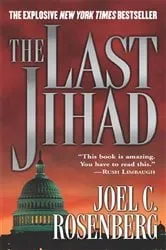 Book cover of The Last Jihad by Joel C. Rosenberg
