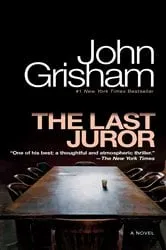 Book cover of The Last Juror by John Grisham