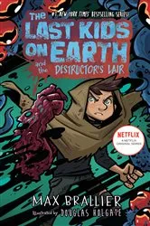 Book cover of The Last Kids on Earth and the Destructor's Lair by Max Brallier