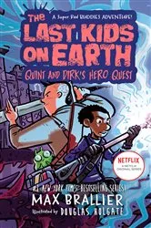 Book cover of The Last Kids on Earth: Quint and Dirk's Hero Quest by Max Brallier