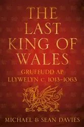 Book cover of The Last King of Wales by Unknown