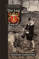 Book cover of The Last Lancer by Catherine Czerkawska
