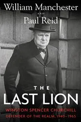 Book cover of The Last Lion by Paul Reid