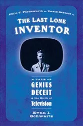 Book cover of The Last Lone Inventor by Evan I. Schwartz