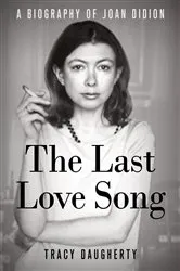 Book cover of The Last Love Song by Tracy Daugherty