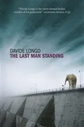 Book cover of The Last Man Standing by Davide Longo