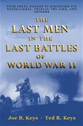 Book cover of The Last Men in the Last Battles of World War Ii by Joe B. Keys