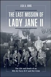 Book cover of The Last Mission of Lady Jane II by Lisa A. Vans