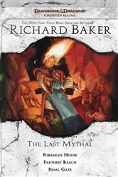 Book cover of The Last Mythal by Richard Baker