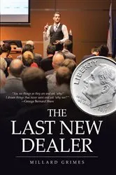 Book cover of The Last New Dealer by Millard Grimes