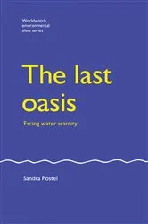 Book cover of The Last Oasis by Sandra Postel