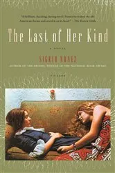 Book cover of The Last of Her Kind by Sigrid Nunez