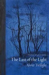 Book cover of The Last of the Light by Peter Davidson