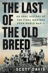 Book cover of The Last of the Old Breed by Scott Davis