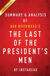 Book cover of The Last of the President’s Men by IRB Media