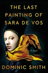 Book cover of The Last Painting of Sara de Vos by Unknown
