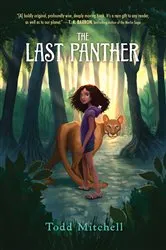 Book cover of The Last Panther by Todd Mitchell