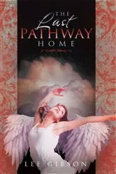 Book cover of The Last Pathway Home by Lee Gibson