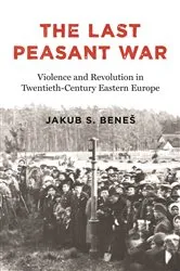 Book cover of The Last Peasant War by Jakub S. Beneš