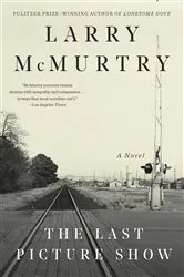 Book cover of The Last Picture Show by Larry McMurtry