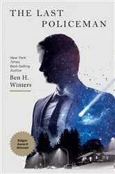 Book cover of The Last Policeman by Ben H. Winters