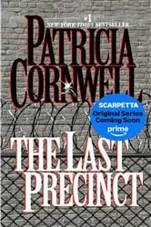Book cover of The Last Precinct by Patricia Cornwell