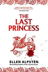 Book cover of The Last Princess by Ellen Alpsten
