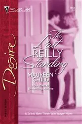 Book cover of The Last Reilly Standing by Maureen Child