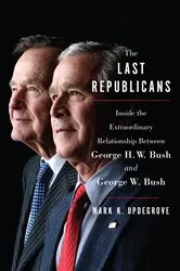 Book cover of The Last Republicans by Mark K. Updegrove