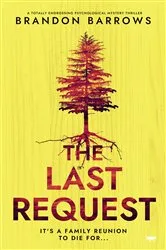 Book cover of The Last Request by Brandon Barrows
