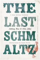 Book cover of The Last Schmaltz by Anthony Rose