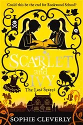 Book cover of The Last Secret: A Scarlet and Ivy Mystery by Sophie Cleverly