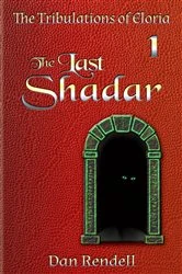 Book cover of the Last Shadar by Dan Rendell