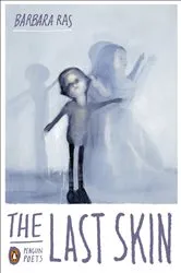 Book cover of The Last Skin by Barbara Ras