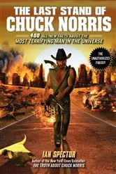 Book cover of The Last Stand of Chuck Norris by Ian Spector